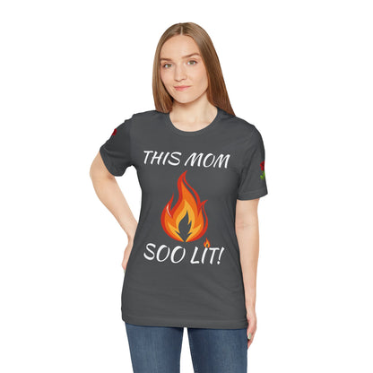 This Mom Soo Lit! Graphic Tee
