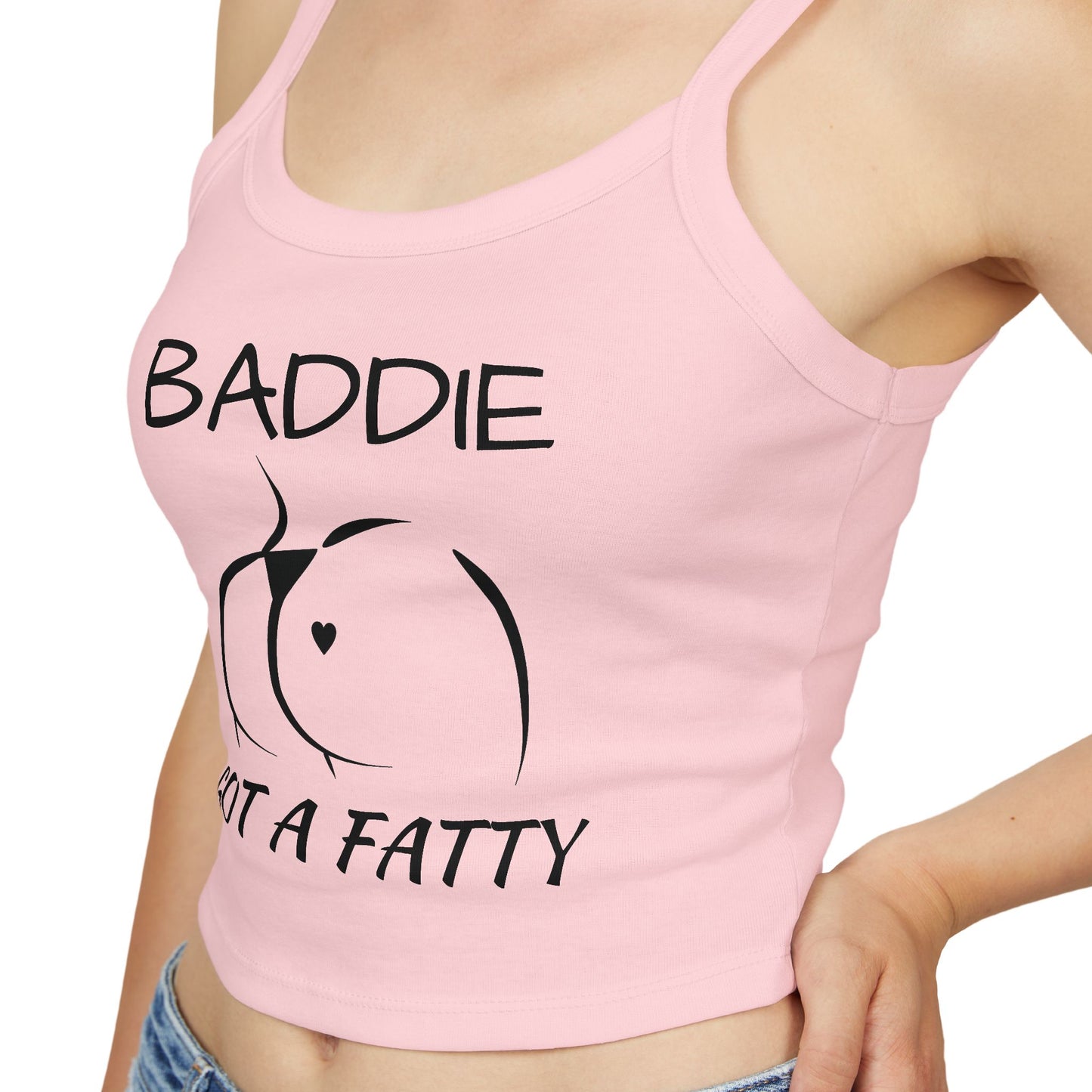 Crop Tank Top — "Baddie Got a Fatty"