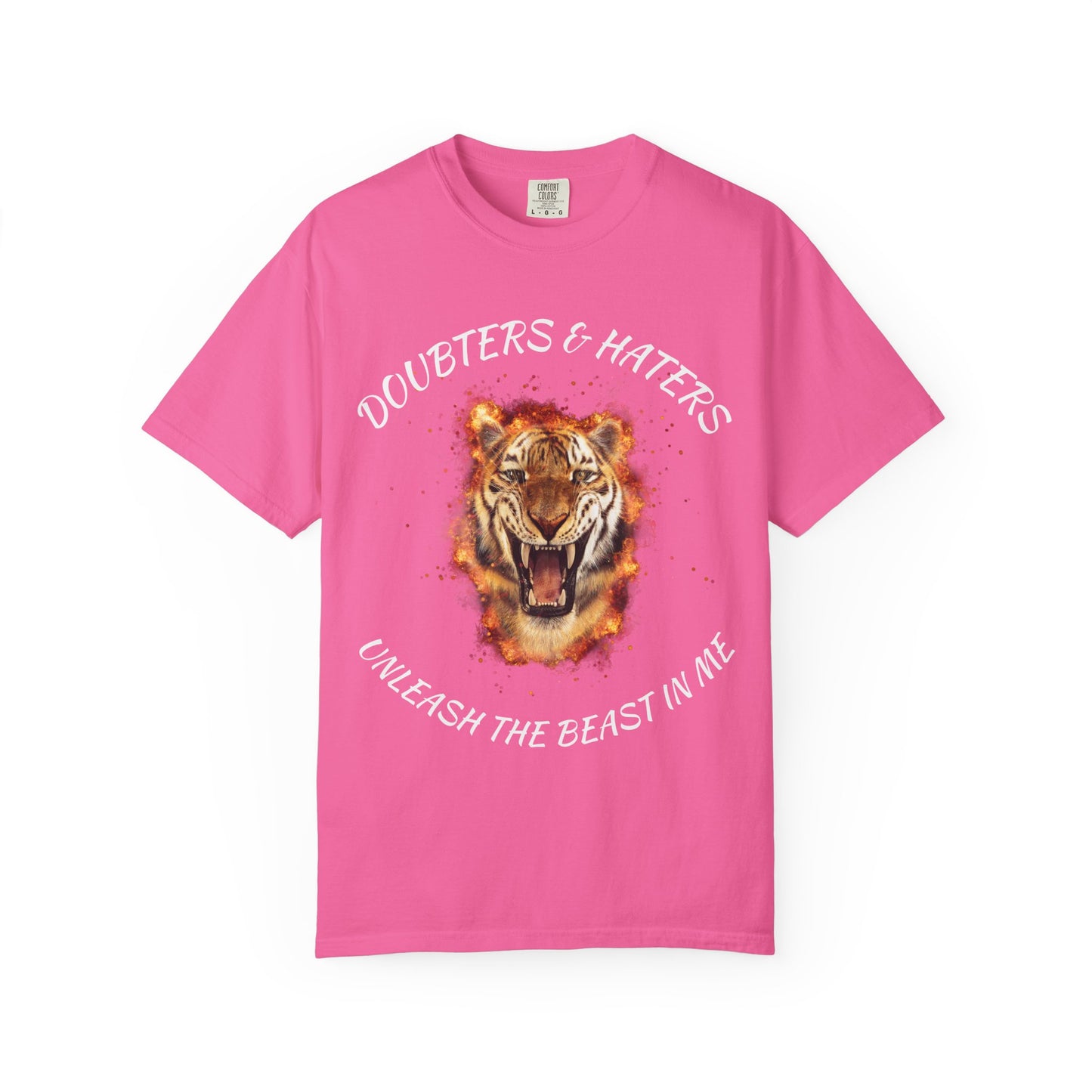 Unleash the Beast Tiger T-Shirt — Doubters & Haters Motivational Tee