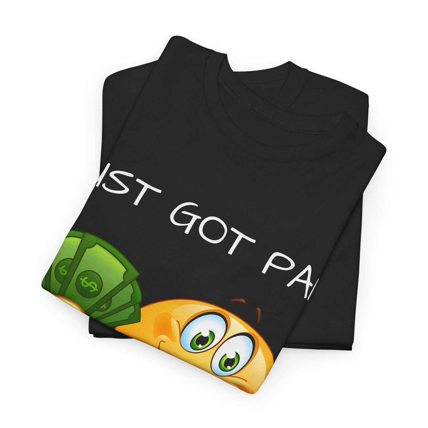 'Just Got Paid Let's Get Lit' T-Shirt