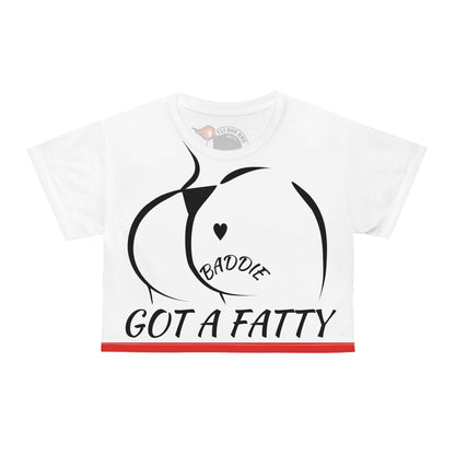 "Got a Fatty" Crop Top