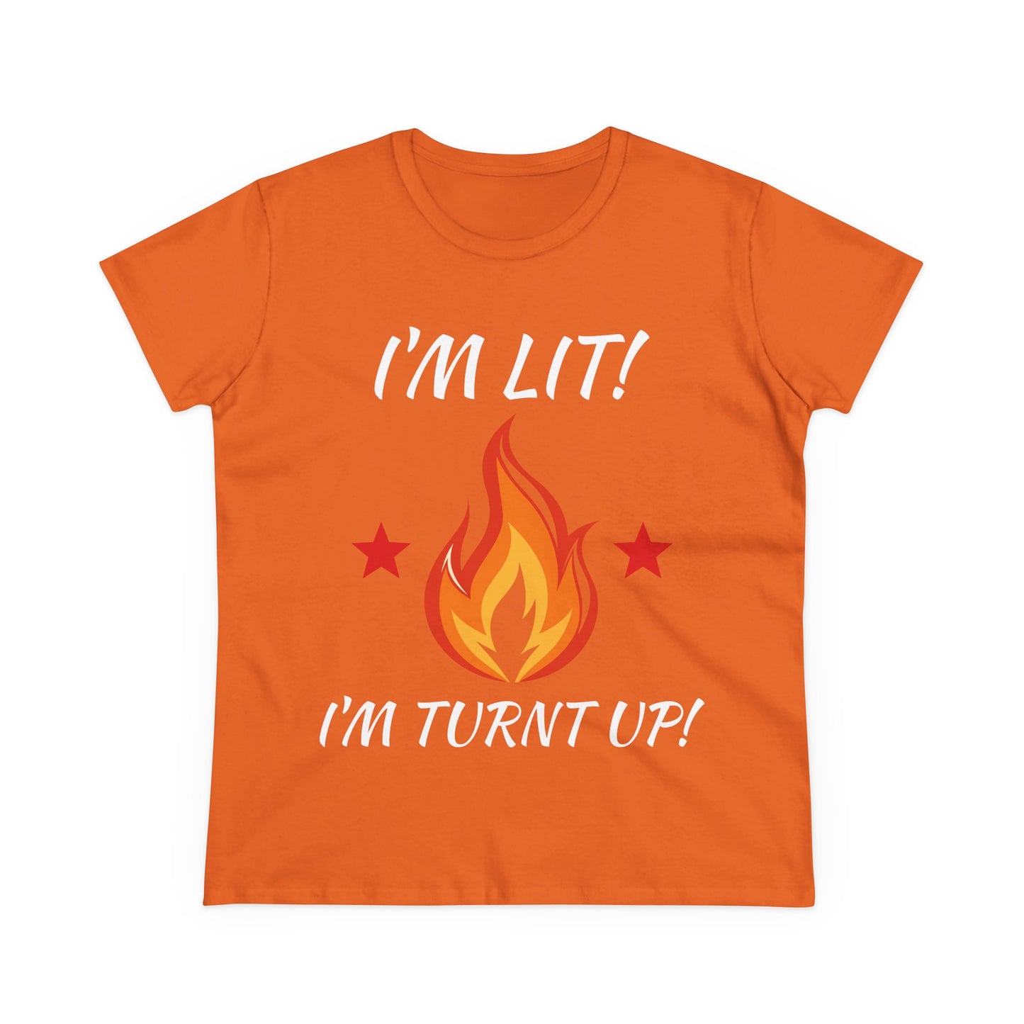 "I'm Lit! I'm Turnt Up!" Flame Graphic Tee