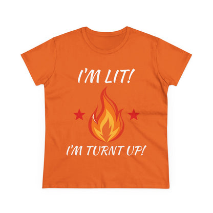 "I'm Lit! I'm Turnt Up!" Flame Graphic Tee