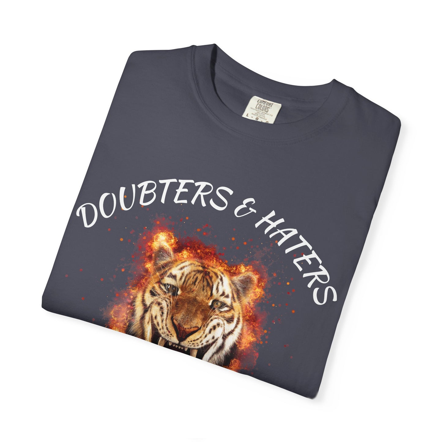 Unleash the Beast Tiger T-Shirt — Doubters & Haters Motivational Tee