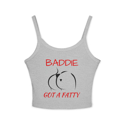 Crop Tank Top — "Baddie Got a Fatty"