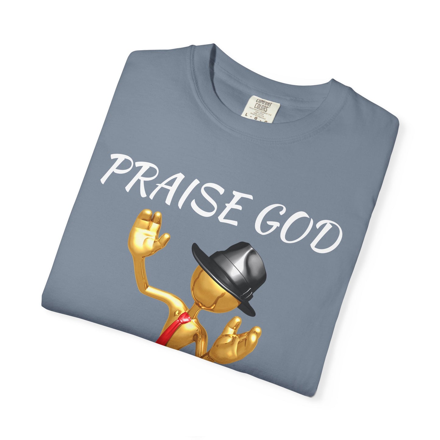 'Praise God At All Times' T-Shirt