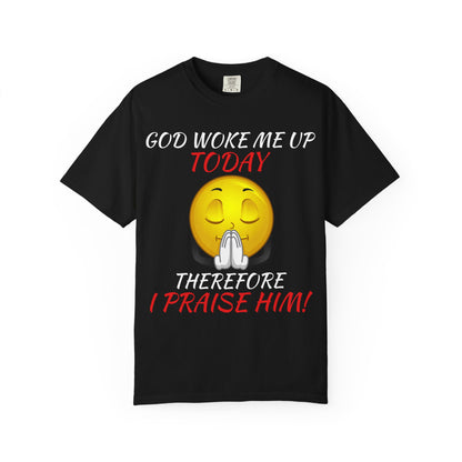 "I Praise Him!" Faith Tee