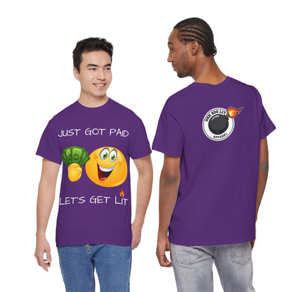 "Just Got Paid" Unisex Tee