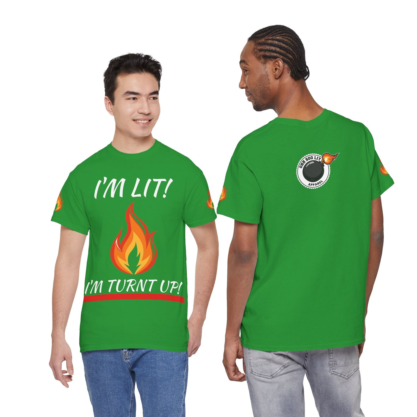 I'm Lit! I'm Turnt Up! Flame Graphic T‑Shirt