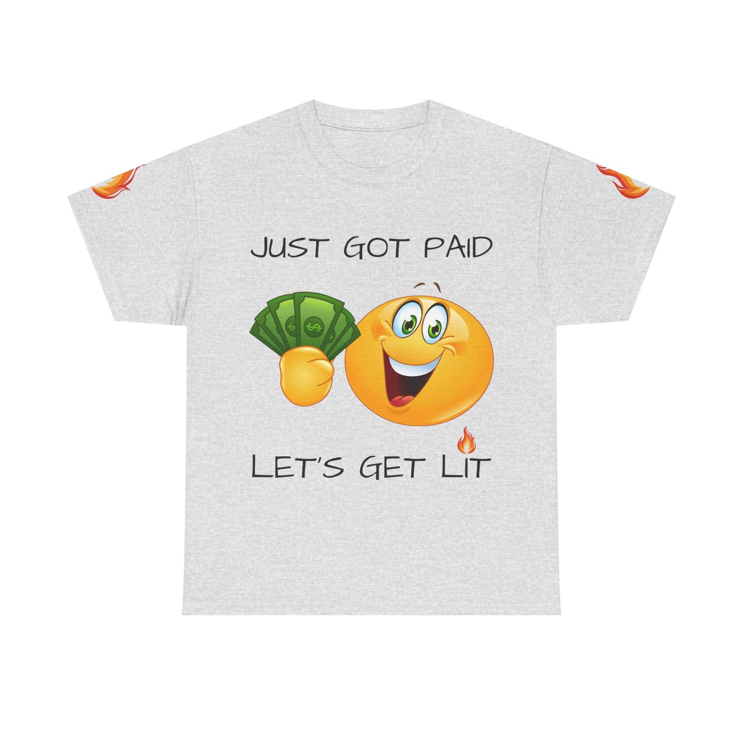 Just Got Paid Let's Get Lit Emoji Money Tee — Funny Payday Graphic T-Shirt