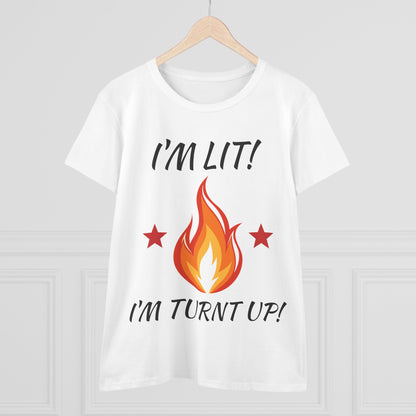 "I'm Lit! I'm Turnt Up!" Flame Graphic Tee