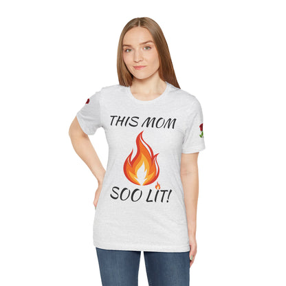 This Mom Soo Lit! Graphic Tee